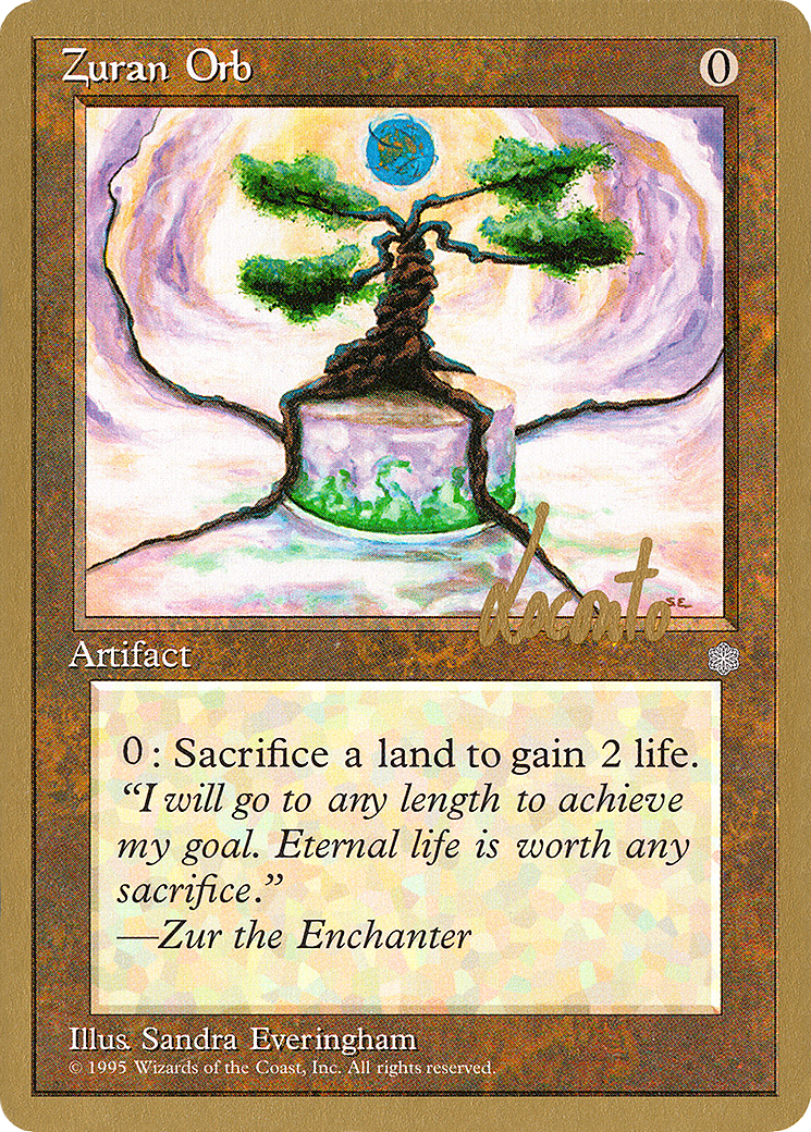 Zuran Orb - 1996 Michael Loconto (ICE) [Pro Tour Collector Set]