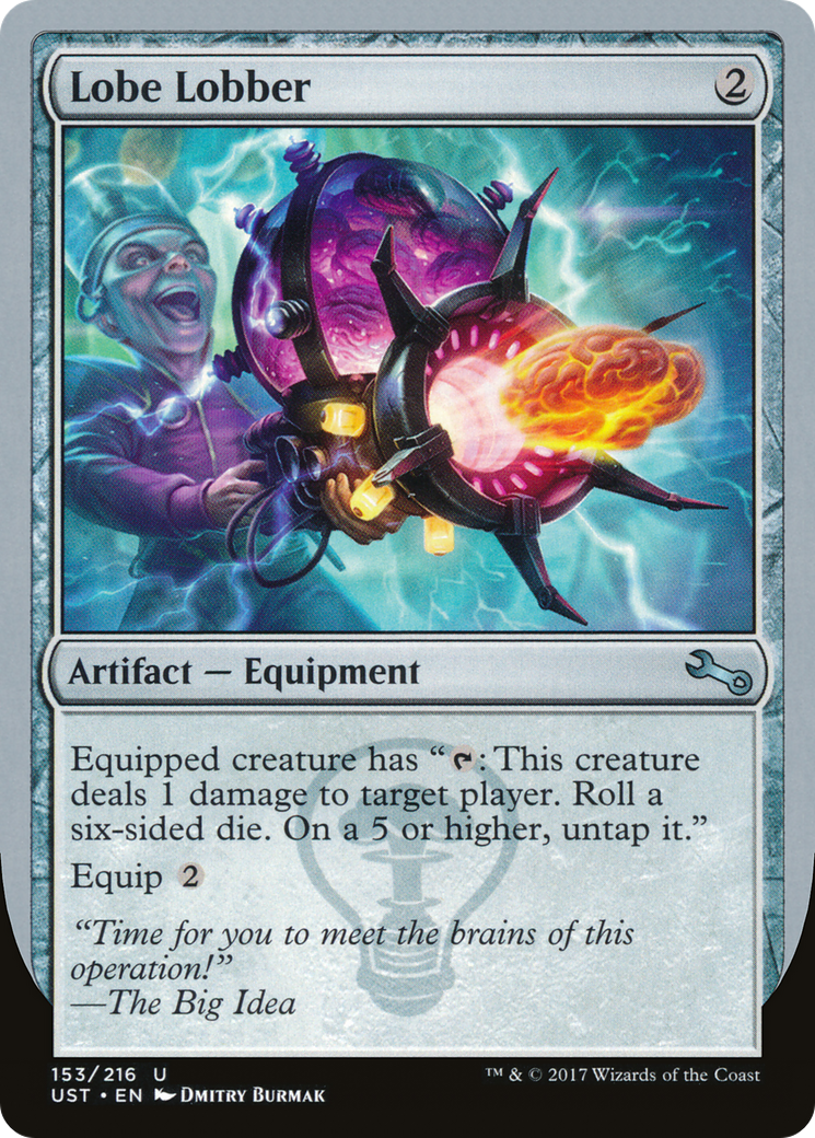 Lobe Lobber (UST-153) [Unstable]