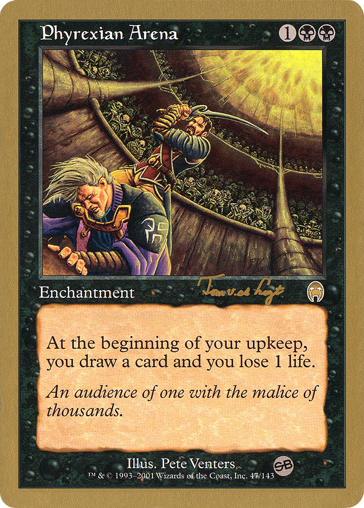 Phyrexian Arena - 2001 Tom van de Logt (APC) (SB) [World Championship Decks 2001]