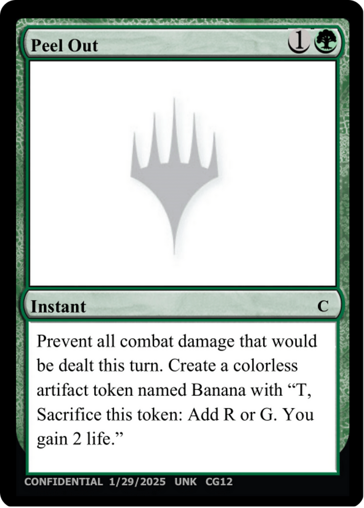 Peel Out (UNK-CG12) [Un-Known Event Playtest Cards]
