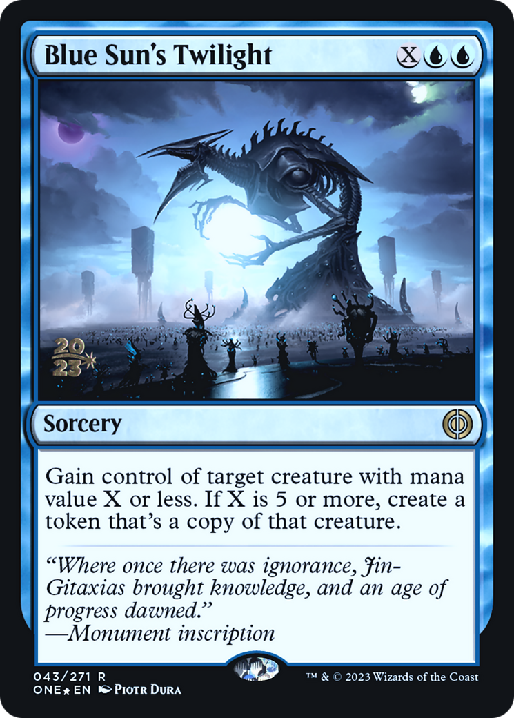 Blue Sun's Twilight (PRE-043) [Phyrexia: All Will Be One Promos] Foil