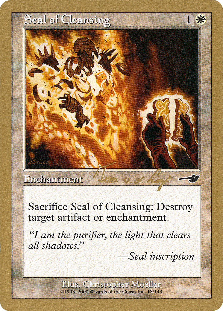 Seal of Cleansing - 2000 Tom van de Logt (NMS) [World Championship Decks 2000]