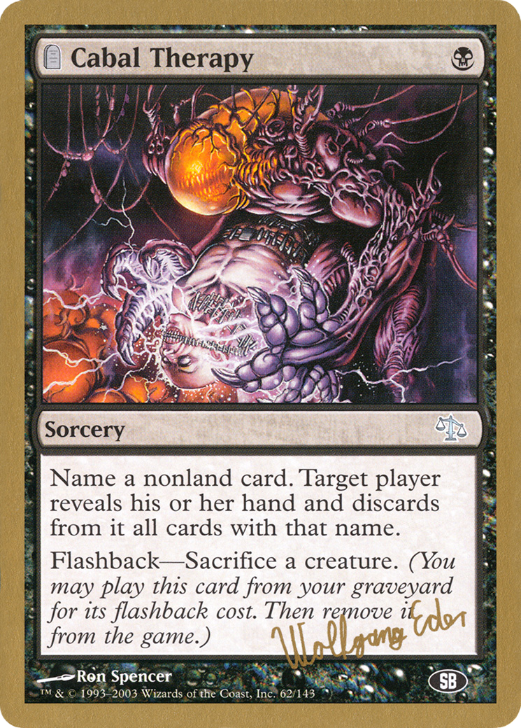Cabal Therapy - 2003 Wolfgang Eder (JUD) (SB) (WCD-WE62SB) [World Championship Decks 2003]