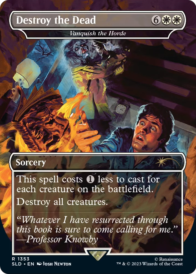 Destroy the Dead - Vanquish the Horde (SLD-1353) (Borderless) [Secret Lair Drop] Foil