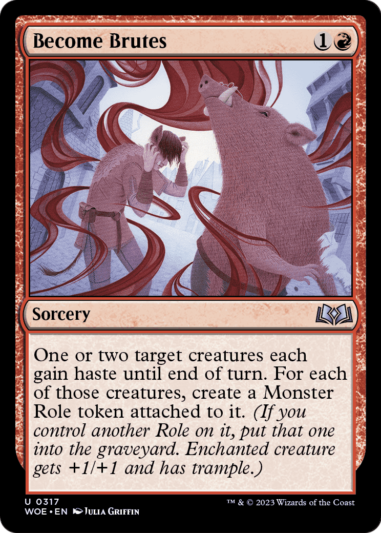Become Brutes (WOE-317) [Wilds of Eldraine]