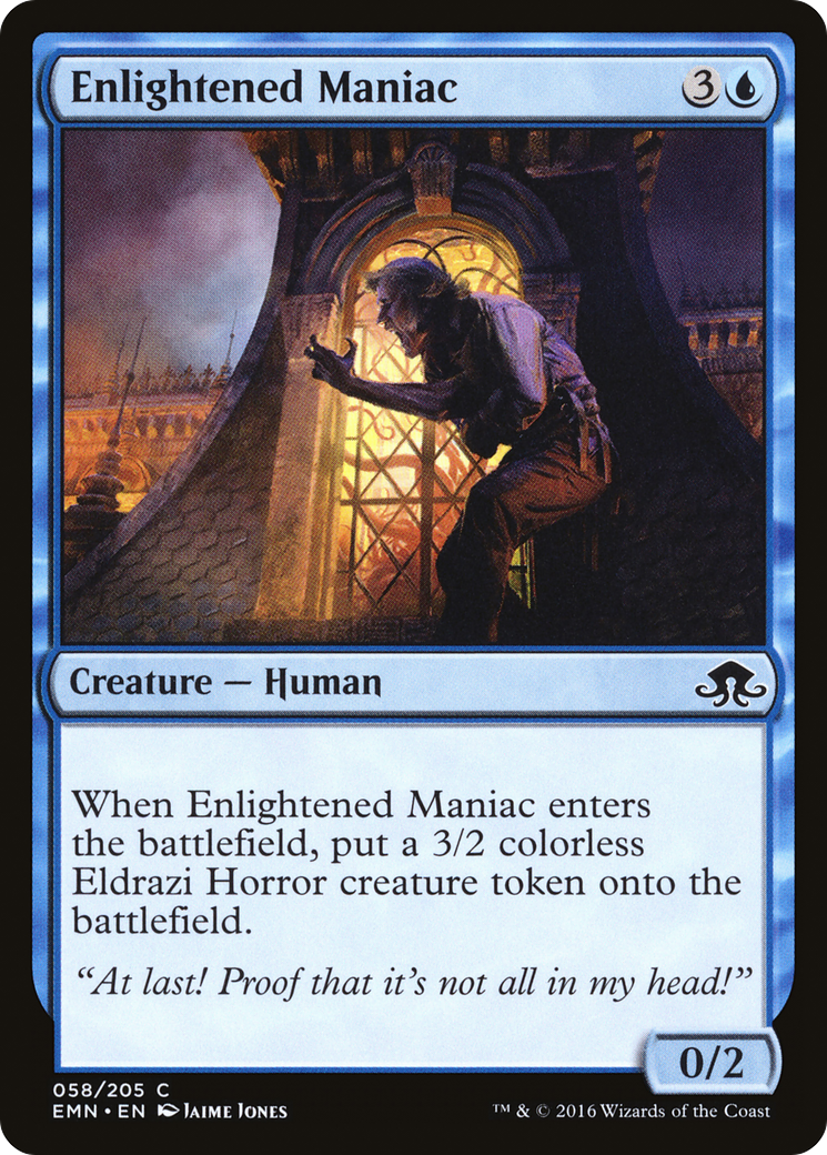 Enlightened Maniac (EMN-058) [Eldritch Moon]