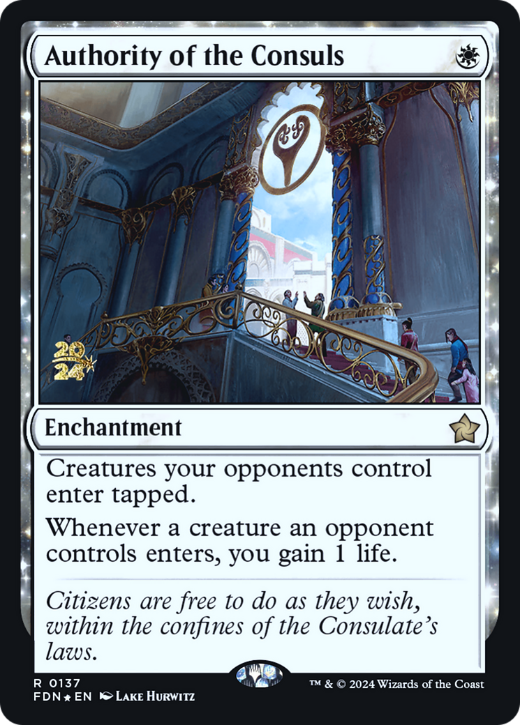 Authority of the Consuls (FDN) (PRE-137) [Foundations Promos] Foil