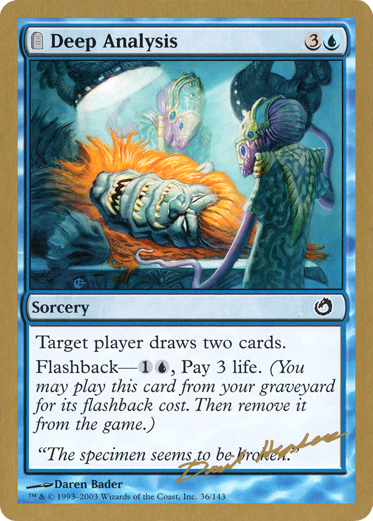 Deep Analysis - 2003 Dave Humpherys (TOR) [World Championship Decks 2003]