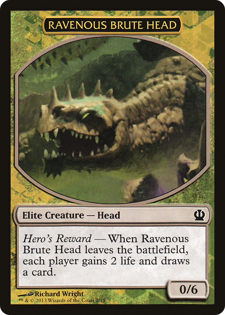 Ravenous Brute Head (HERO-002) [Face the Hydra]