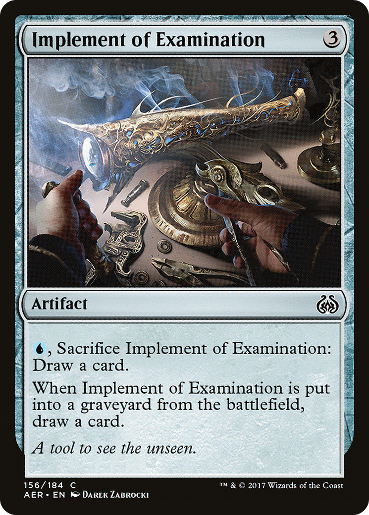 Implement of Examination (AER-156) [Aether Revolt]