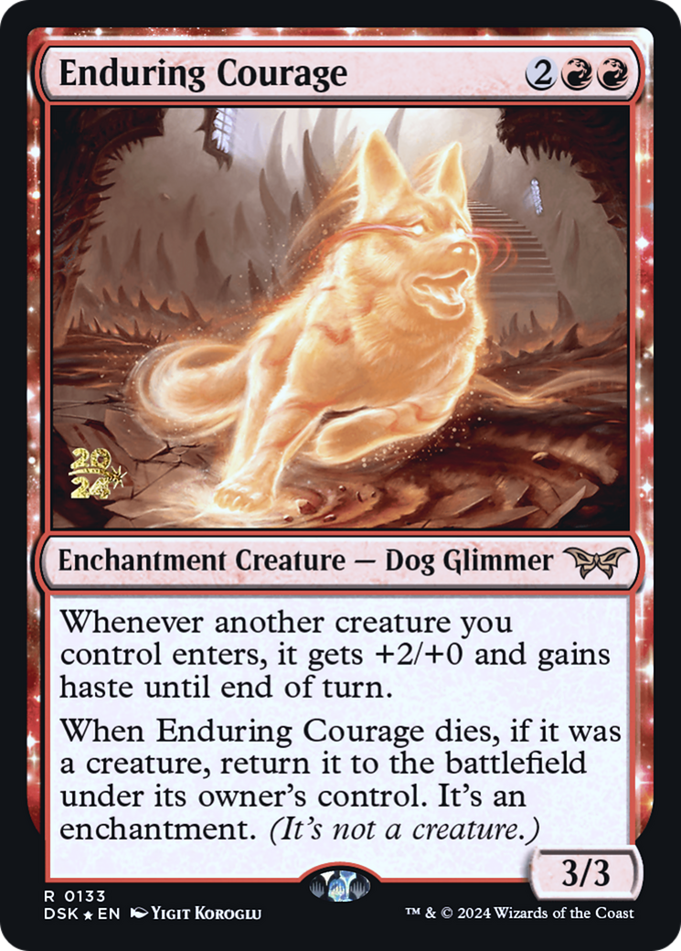 Enduring Courage (PRE-133) [Duskmourn: House of Horror Promos] Foil