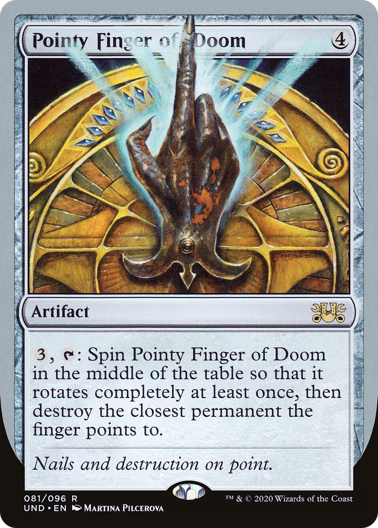 Pointy Finger of Doom (UND-081) [Unsanctioned]