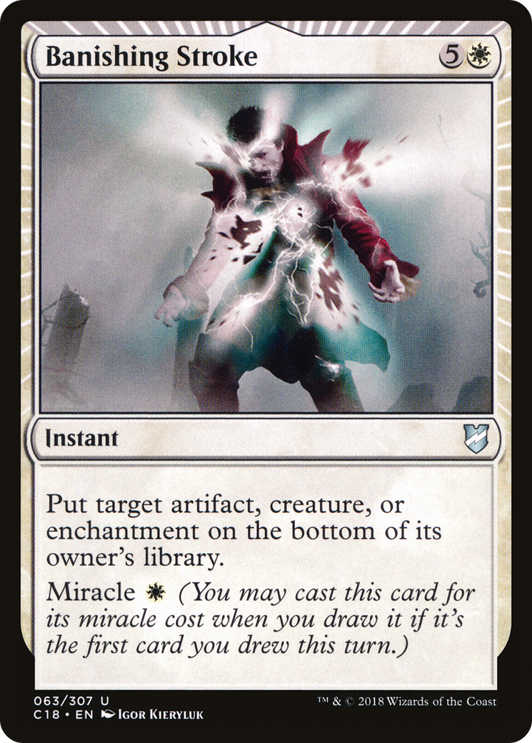 Banishing Stroke (C18-063) [Commander 2018]