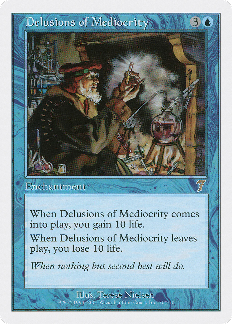 Delusions of Mediocrity (7ED-070) [7th Edition] Foil