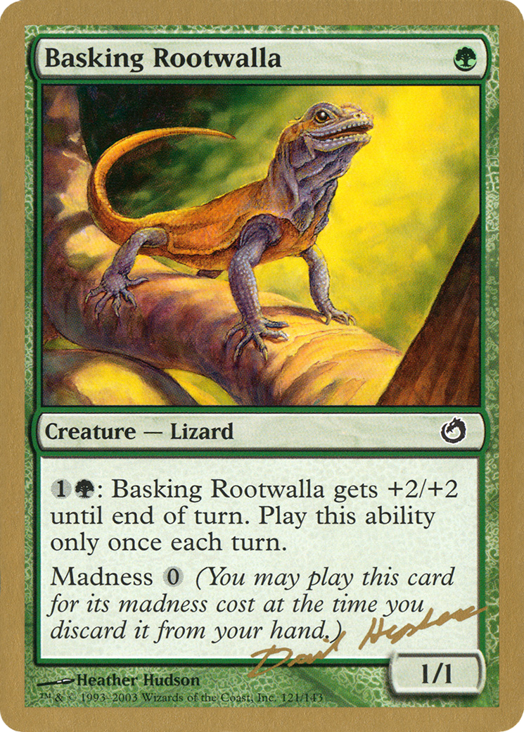 Basking Rootwalla - 2003 Dave Humpherys (TOR) (WCD-DH121) [World Championship Decks 2003]