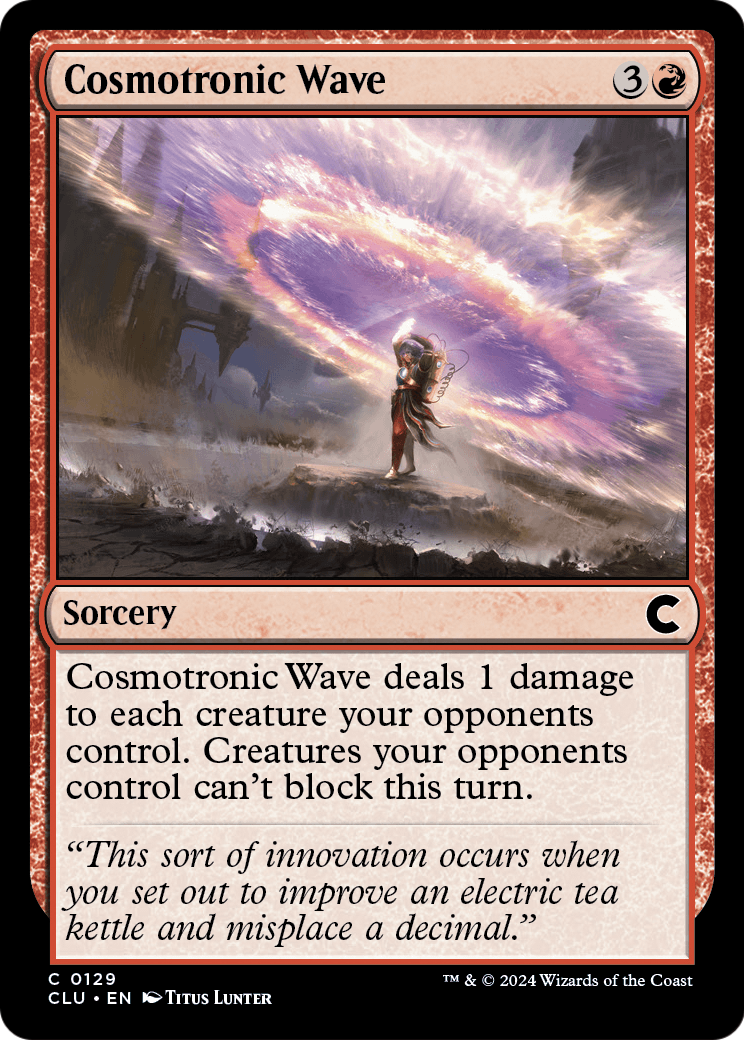Cosmotronic Wave (CLU-129) [Ravnica: Clue Edition]