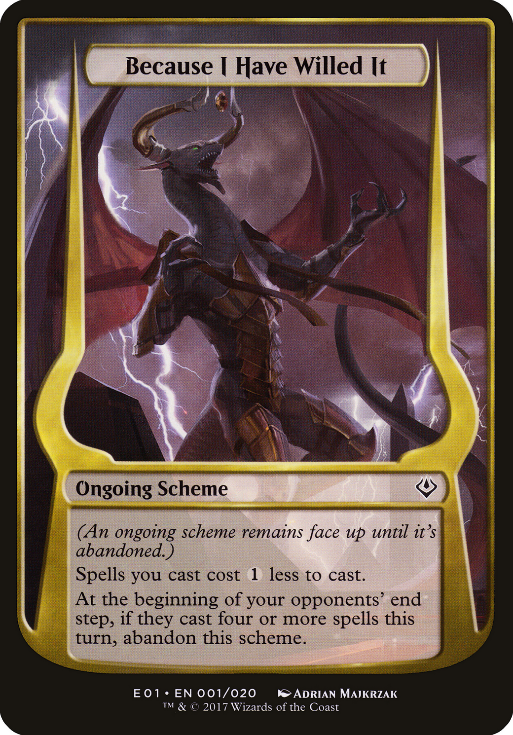 Because I Have Willed It (Archenemy: Nicol Bolas) (OVER-001) [Archenemy: Nicol Bolas Schemes]