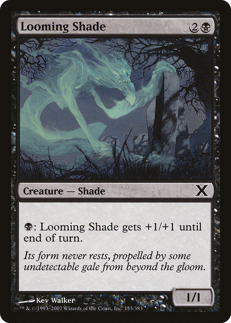 Looming Shade (10E-153) [Tenth Edition]
