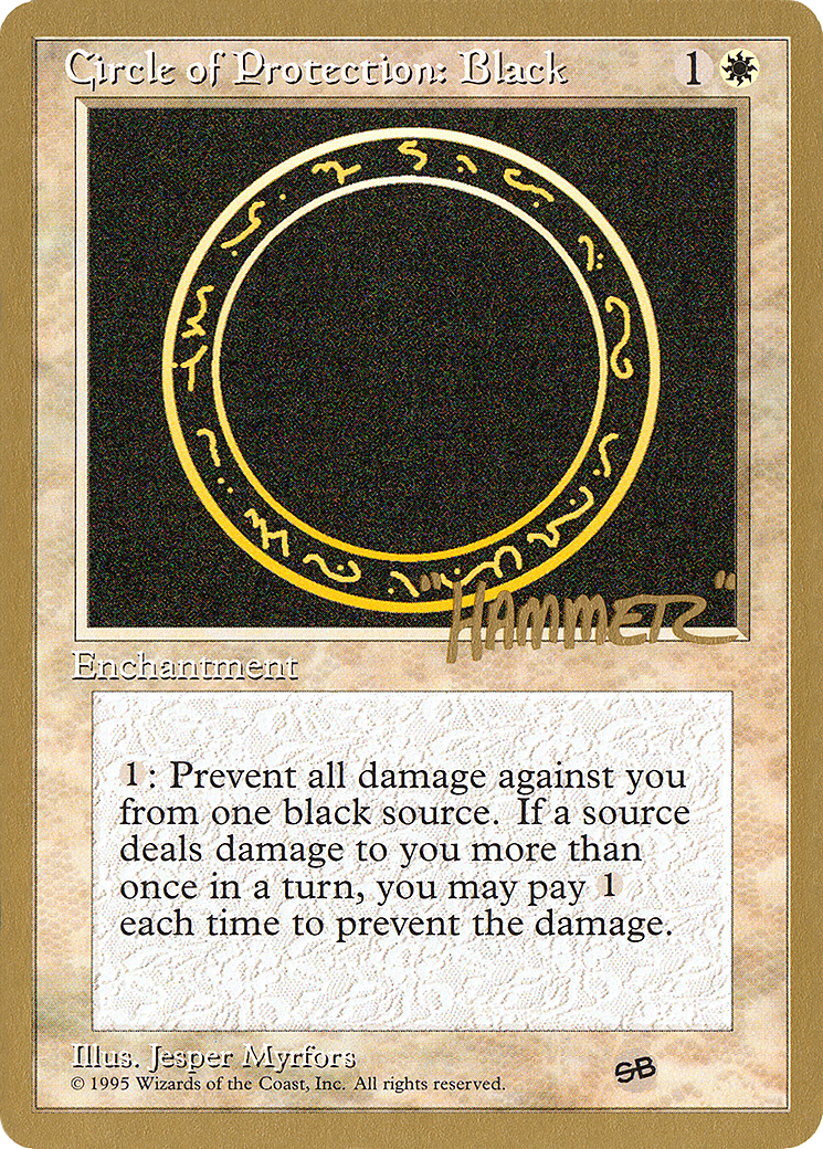 Circle of Protection: Black - 1996 Shawn "Hammer" Regnier (4ED) (SB) [Pro Tour Collector Set]