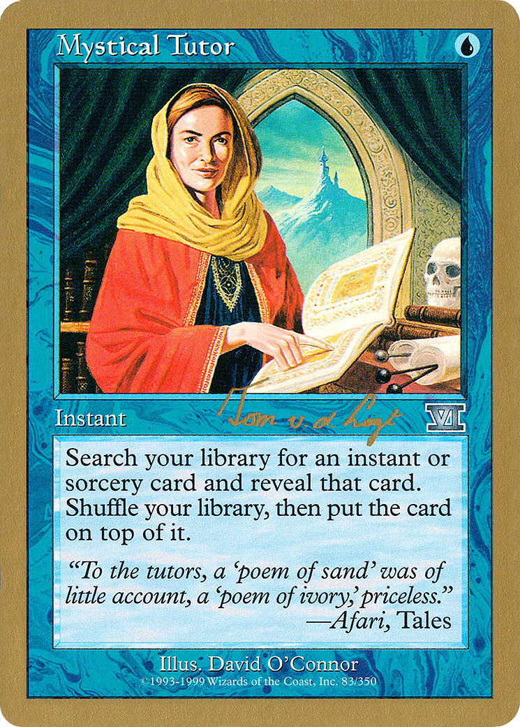 Mystical Tutor - 2000 Tom van de Logt (6ED) [World Championship Decks 2000]
