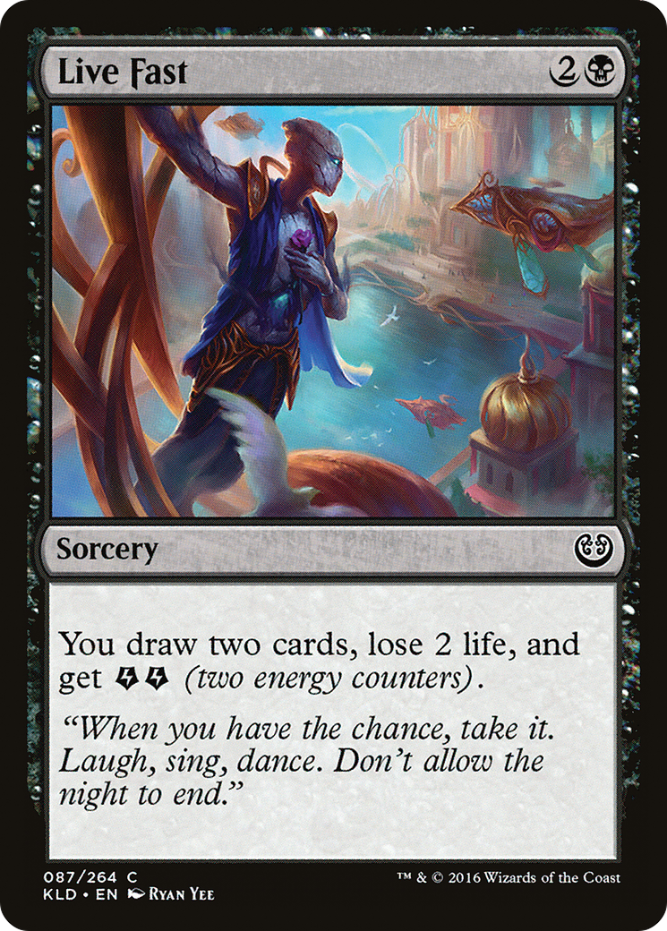 Live Fast (KLD-087) [Kaladesh]