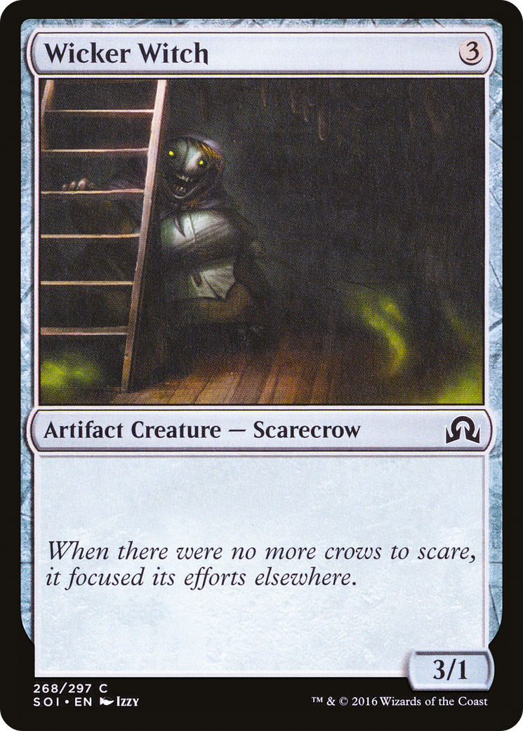 Wicker Witch (SOI-268) [Shadows over Innistrad]