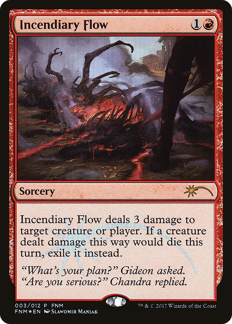 Incendiary Flow (FNM-003) [Friday Night Magic 2017] Foil