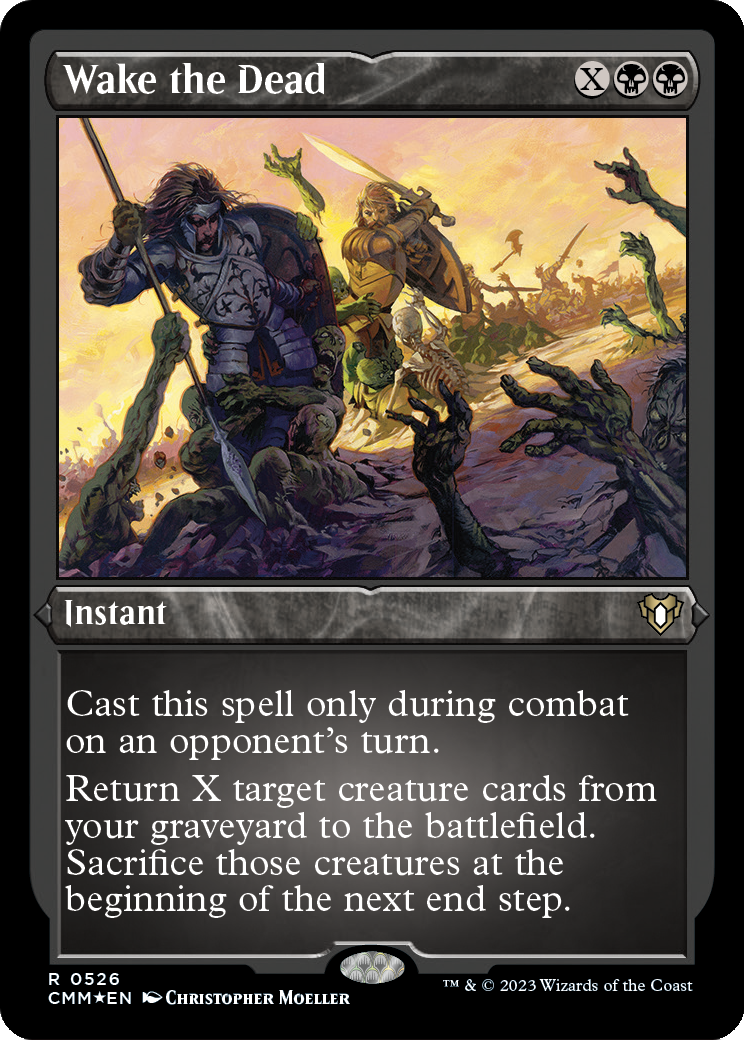 Wake the Dead (Foil Etched) (CMM-526) [Commander Masters] Foil