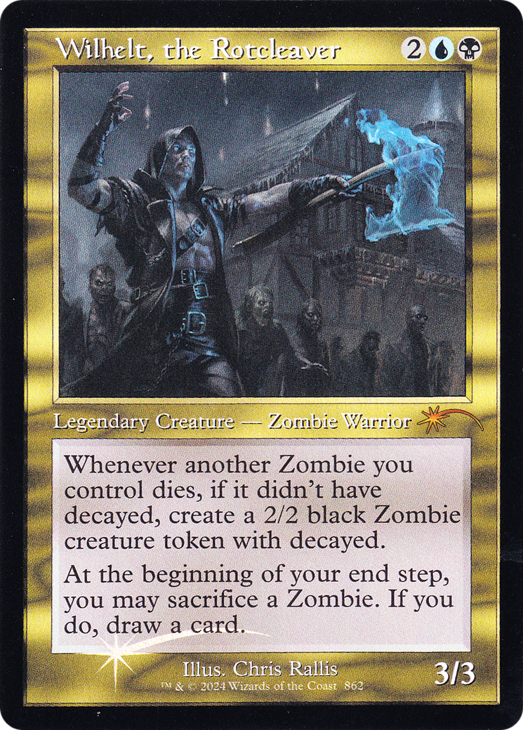 Wilhelt, the Rotcleaver (SLD-862) [Secret Lair Drop] Foil