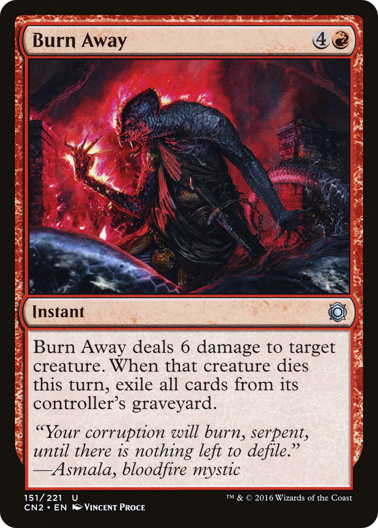 Burn Away (CN2-151) [Conspiracy: Take the Crown] Foil