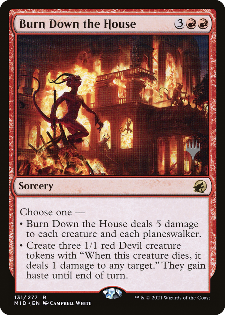Burn Down the House (PPMID-131) [Promo Pack: Innistrad: Midnight Hunt Promos]
