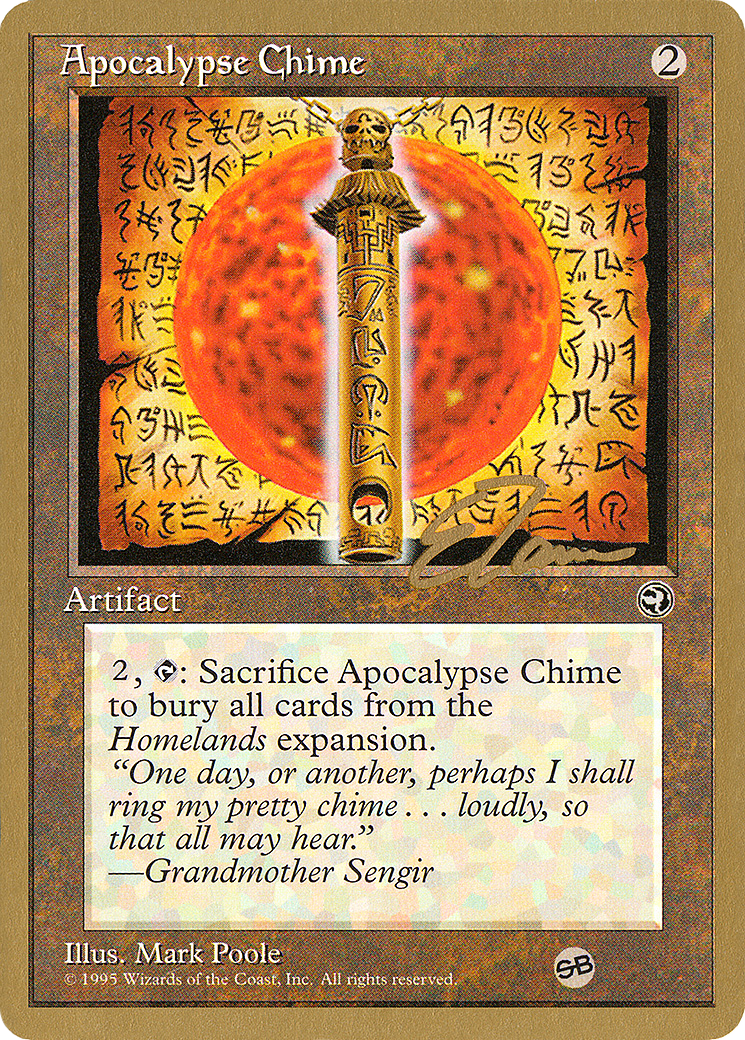 Apocalypse Chime - 1996 Eric Tam (HML) (SB) [Pro Tour Collector Set]