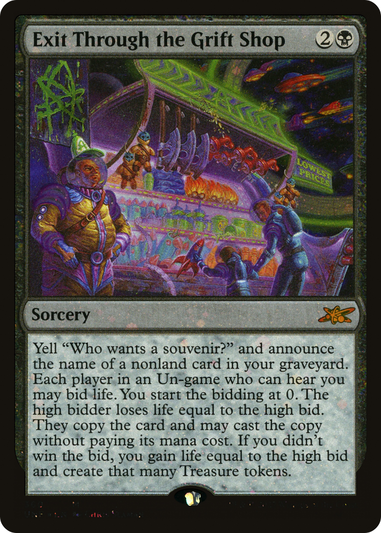 Exit Through the Grift Shop (Galaxy Foil) (UNF-360) [Unfinity] Foil