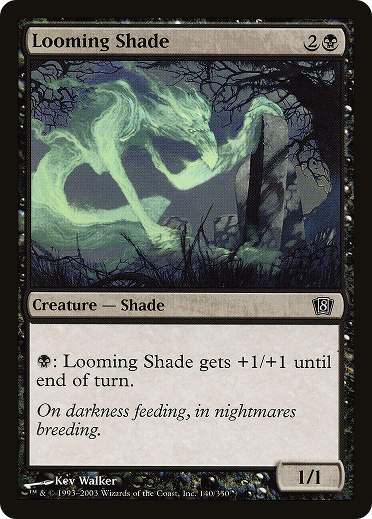 Looming Shade (8ED-140) [8th Edition]