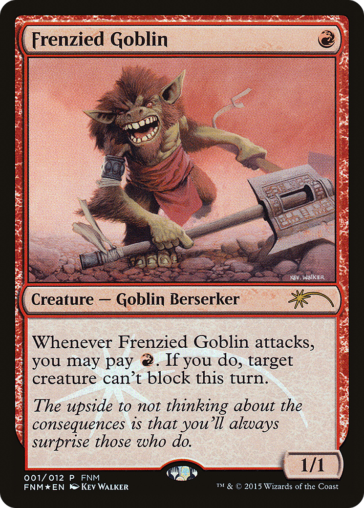 Frenzied Goblin (FNM-001) [Friday Night Magic 2015] Foil