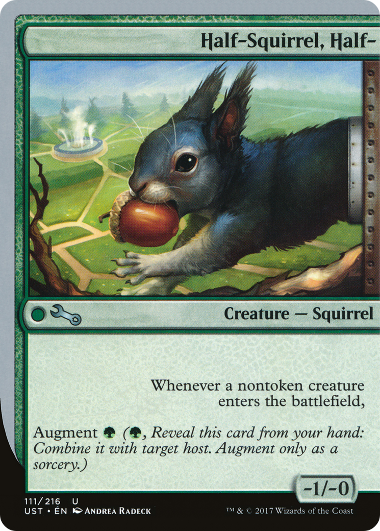Half-Squirrel, Half- (UST-111) [Unstable]