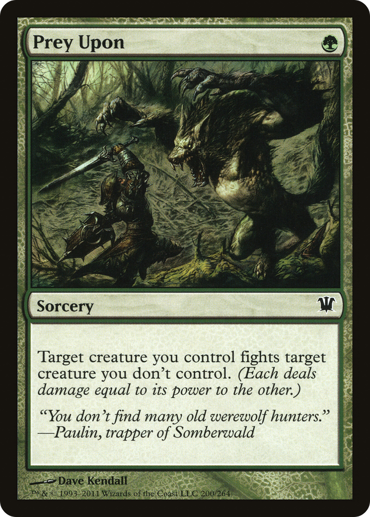 Prey Upon (ISD-200) [Innistrad]