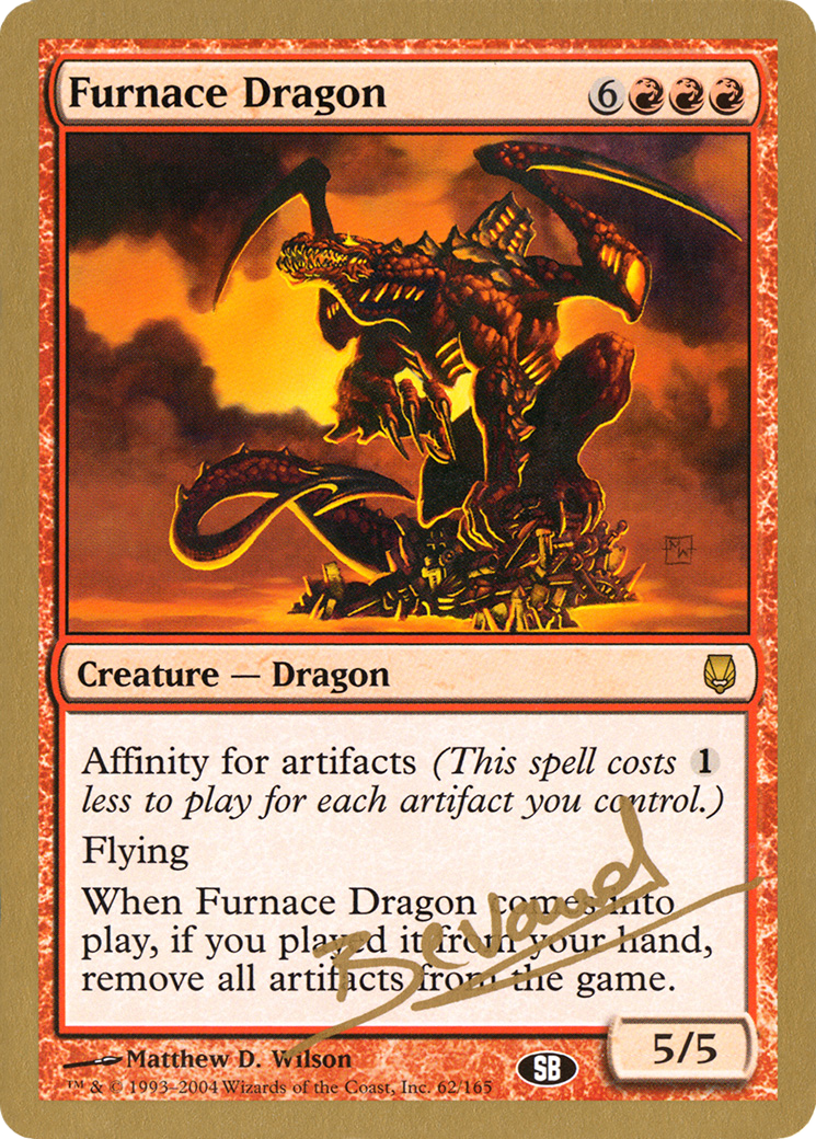 Furnace Dragon - 2004 Manuel Bevand (DST) (SB) [World Championship Decks 2004]