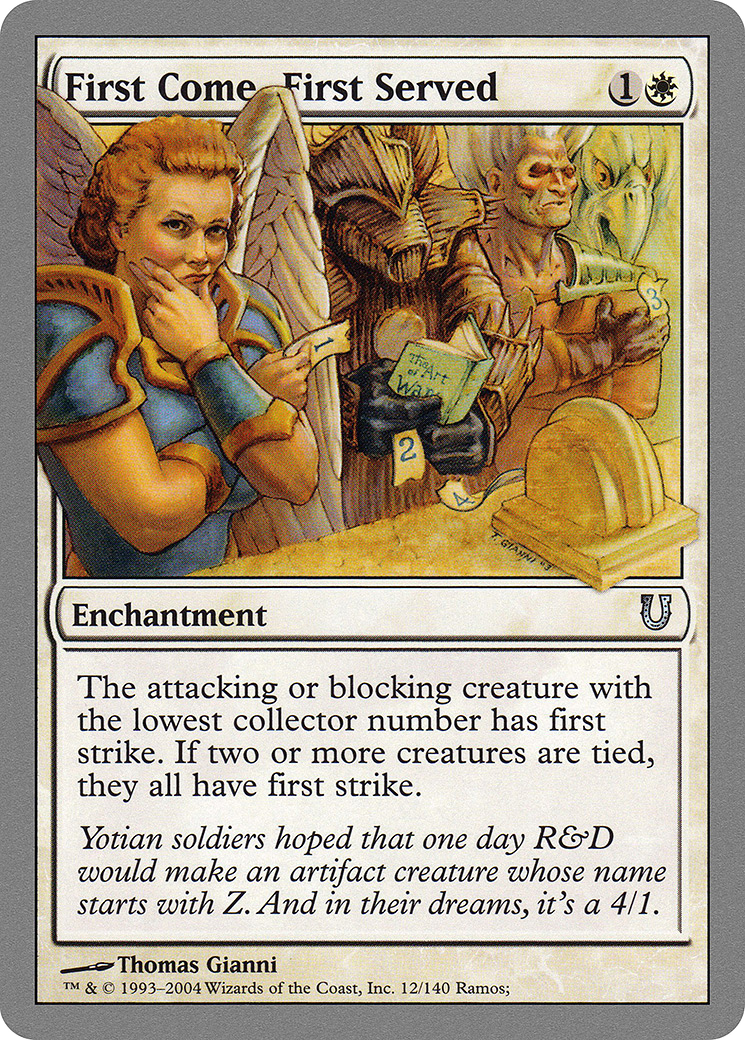 First Come, First Served (UNH-012) [Unhinged] Foil