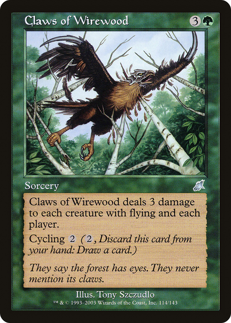 Claws of Wirewood (SCG-114) [Scourge]