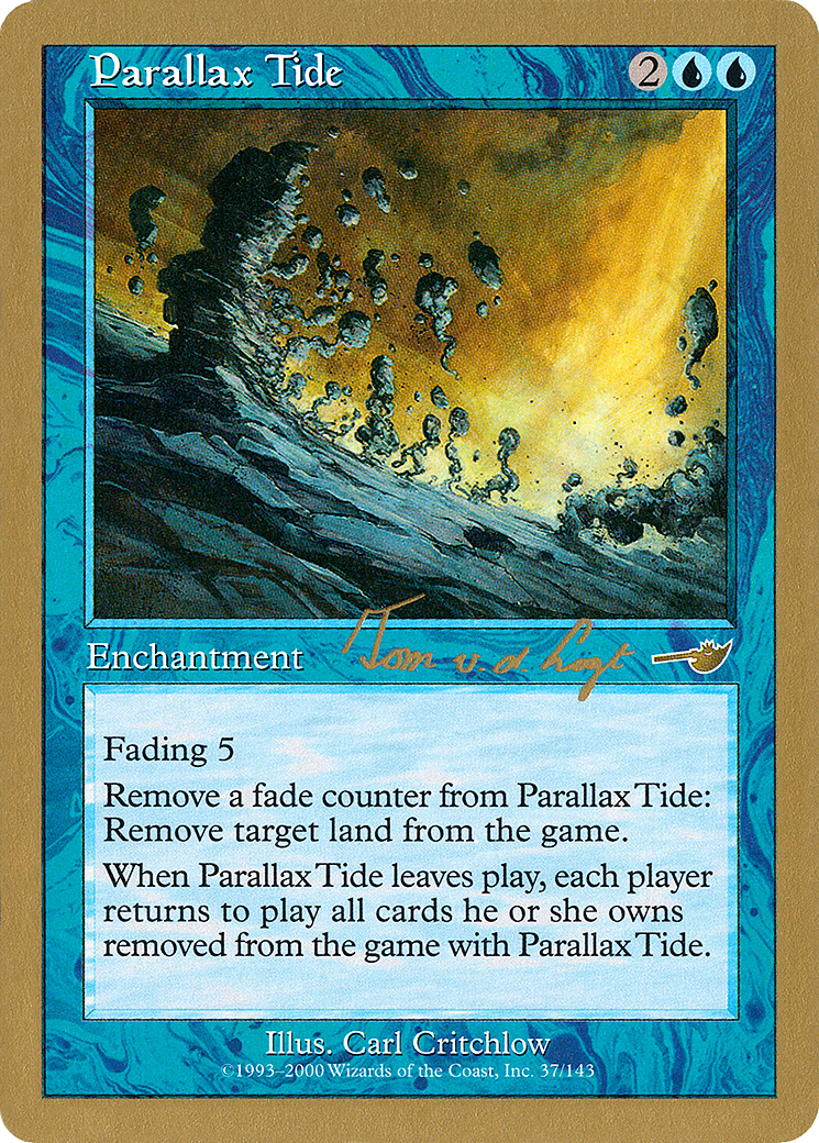 Parallax Tide - 2000 Tom van de Logt (NMS) [World Championship Decks 2000]