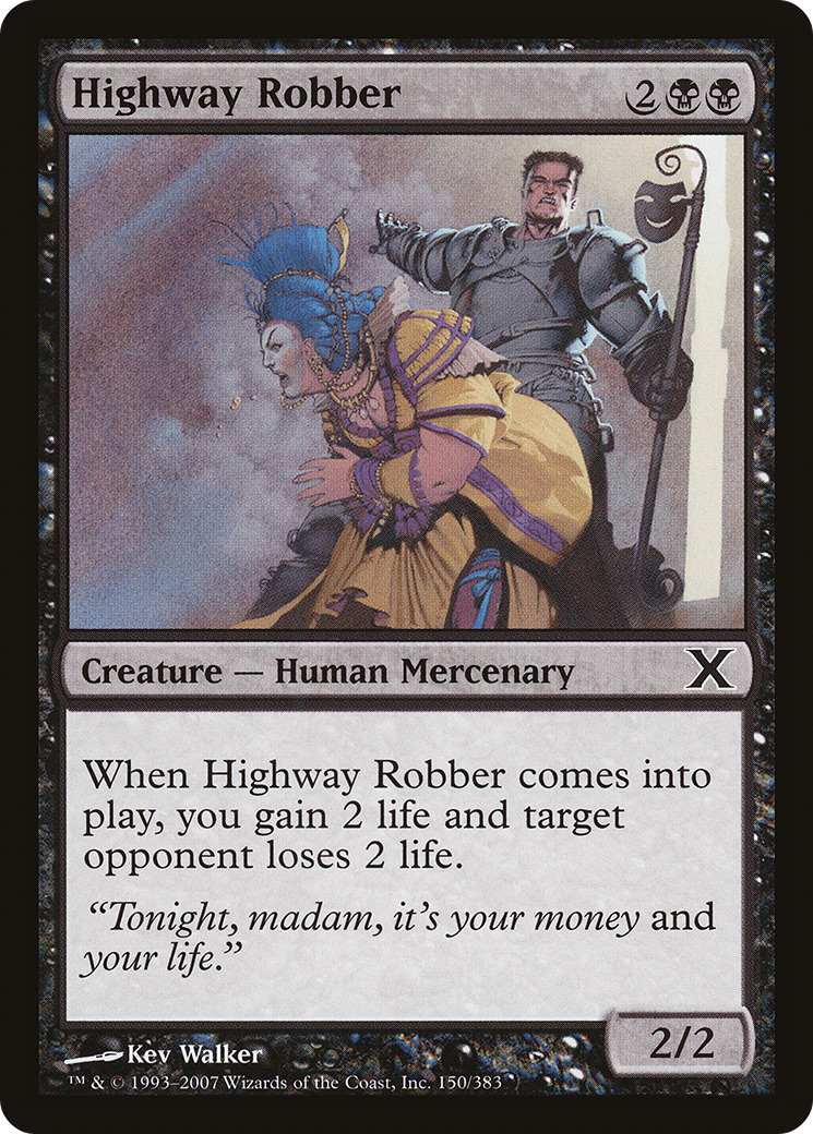 Highway Robber (10E-150) [Tenth Edition]
