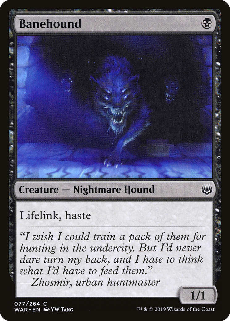 Banehound (WAR-077) [War of the Spark]