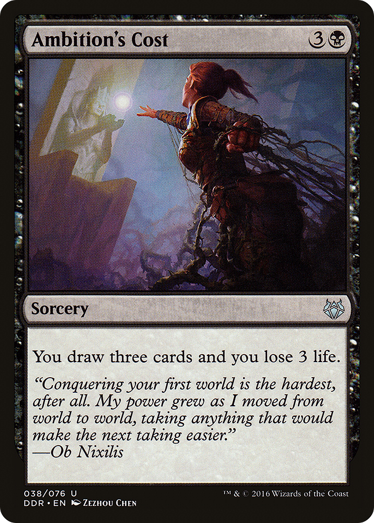 Ambition's Cost (DDR-038) [Duel Decks: Nissa vs. Ob Nixilis]