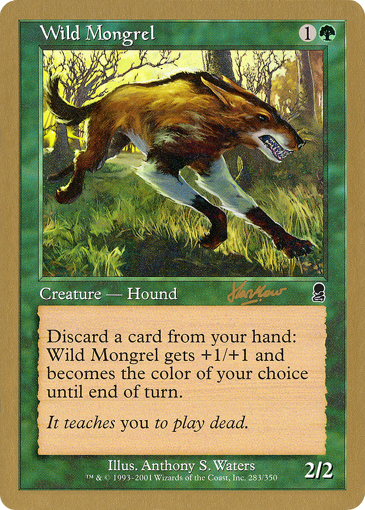 Wild Mongrel - 2002 Sim Han How (ODY) (WCD-SHH283) [World Championship Decks 2002]