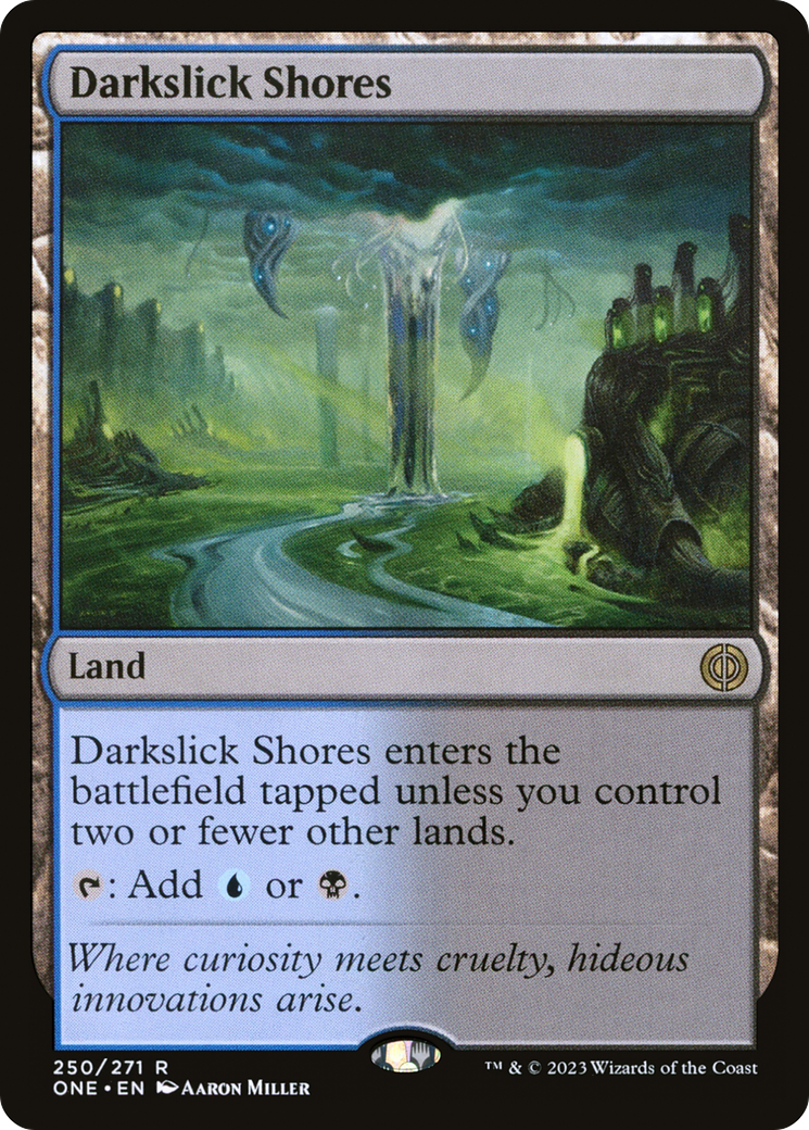 Darkslick Shores (ONE-250) [Phyrexia: All Will Be One] Foil