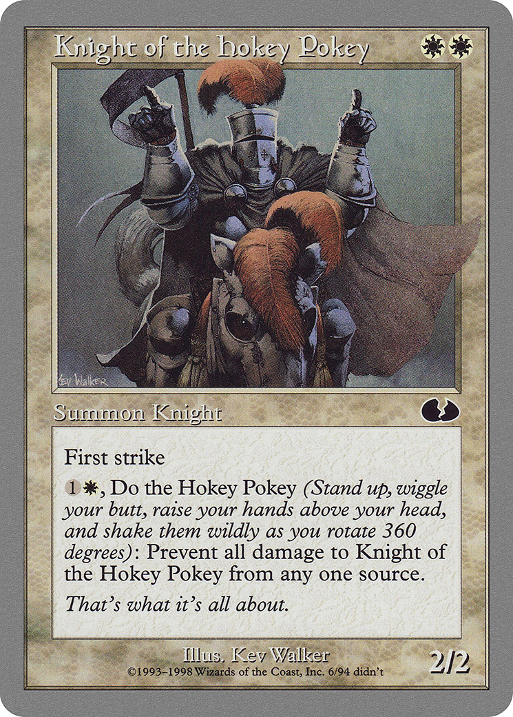 Knight of the Hokey Pokey (UGL-006) [Unglued]