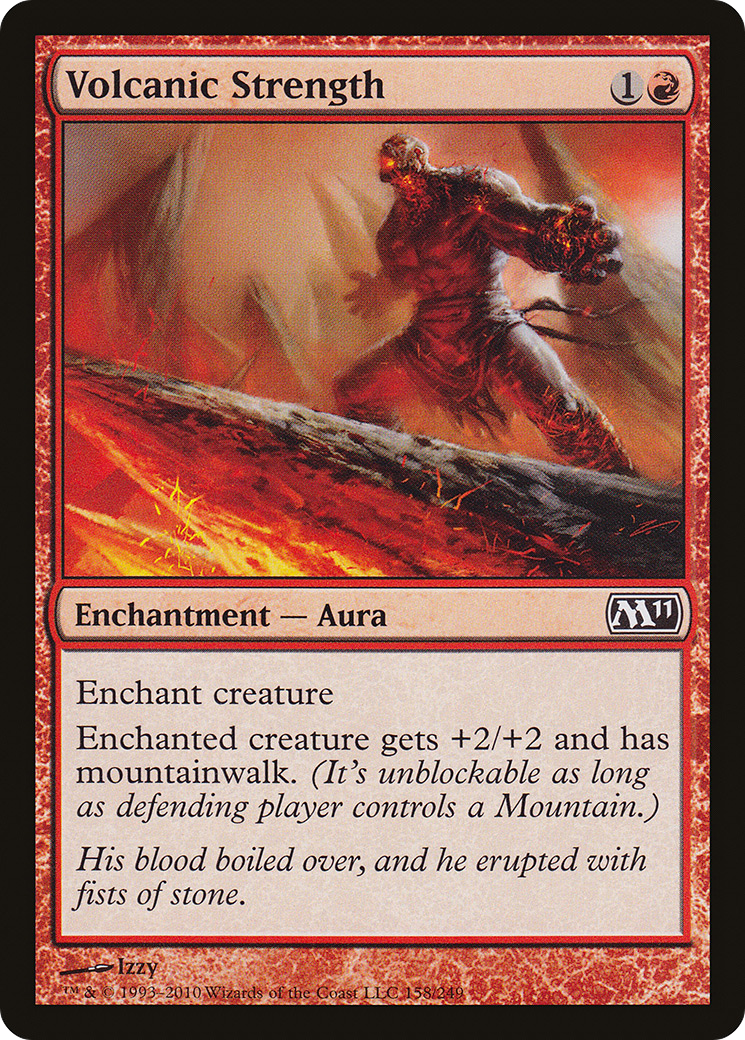 Volcanic Strength (M11-158) [Magic 2011]