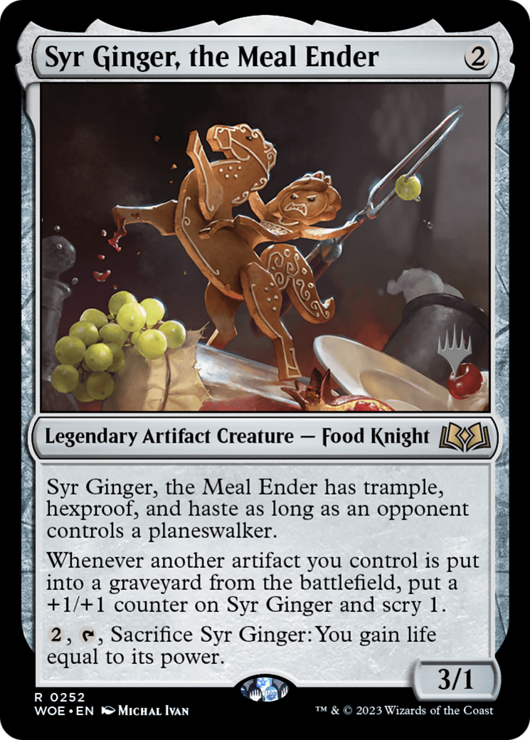Syr Ginger, the Meal Ender (PPWOE-252) [Promo Pack: Wilds of Eldraine Promos]