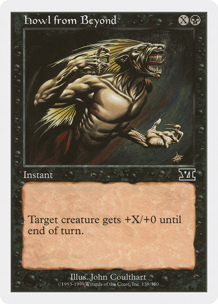 Howl from Beyond (6ED-138) [Classic Sixth Edition]